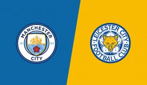 Nhà cái kimsa soi kèo trận Man City vs Leicester City, 23h15 ngày 7/8