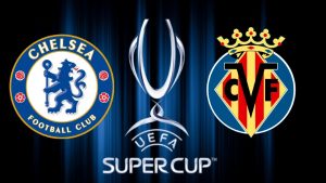Kimsa nhận định soi kèo trận Chelsea vs Villarreal, 02h00 ngày 12/8
