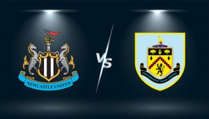 Kimsa nhận định soi kèo trận Newcastle vs Burnley, 1h45 ngày 26/8